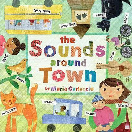 Barefoot Books The Sounds Around Town - Traveling Tikes 