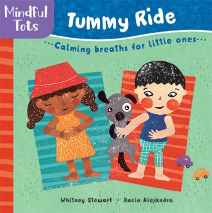 Barefoot Books Mindful Tots: Tummy Ride - Traveling Tikes 